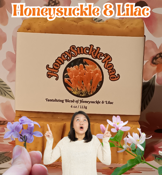 Advertisement for 'Honey Suckle Road' homemade natural soap with the text Honeysuckle & Lilac and the image of a woman and flowers in the foreground. 